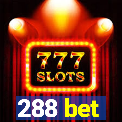 288 bet